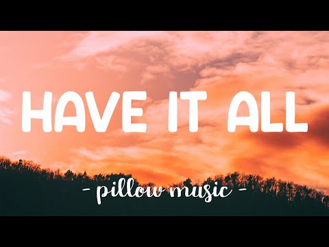 Have It All - Jason Mraz (Lyrics) 🎵