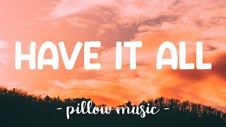 Have It All - Jason Mraz (Lyrics) 🎵