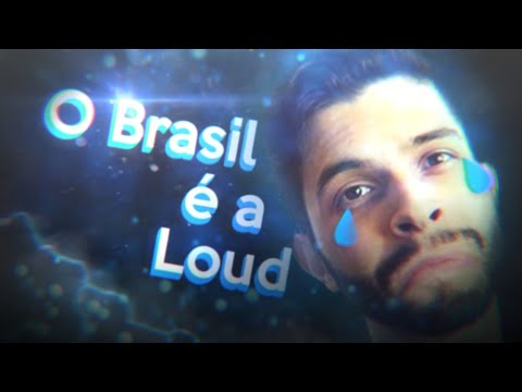 Edit - O Brasil É A Loud
