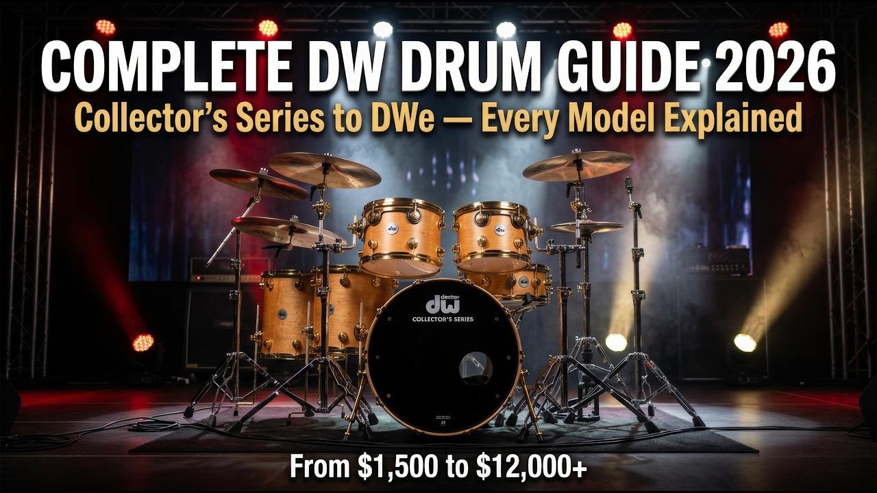 Complete DW Drum Guide 2026: Collector's Series to DWe Explained