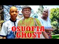 OSUOFIA THE GHOST (COMPLETE SEASON) {NKEM OWOH, HAFEEZ AYETORO} - 2022 LATEST NIGERIAN NOLLYWOOD