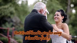 I loved her first (DAD SONG) - Heartland (Lyrics)