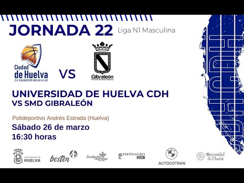 J22 LIGA N1 MAS G  C: UNIVERSIDAD DE HUELVA CDH VS SMD GIBRALEÓN