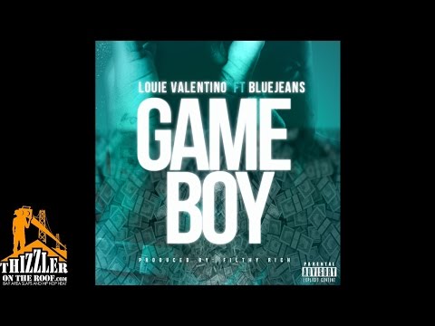Louie Valentino ft. Bluejeans - Gameboy [Thizzler.com]