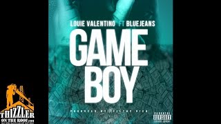 Louie Valentino ft. Bluejeans - Gameboy [Thizzler.com]