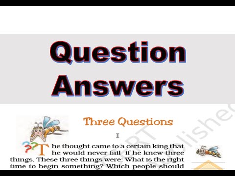 CLASS 7 CHAPTER 1 THREE QUESTIONS QUESTION ANSWERS QUESTION ANSWERS CHAPTER 1 QUESTIONS CLASS 7,