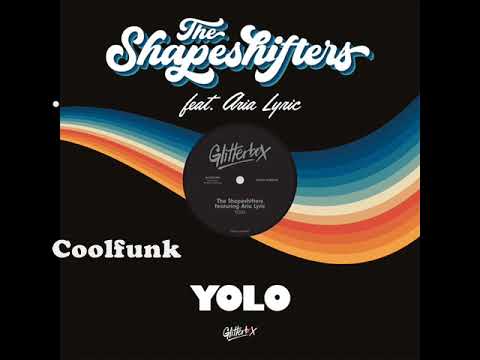 The Shapeshifters feat. Aria Lyric - Yolo (Extended Mix)