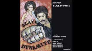 Black Dynamite Theme - Your Kiss Sho-Nuf Dy-No-Mite