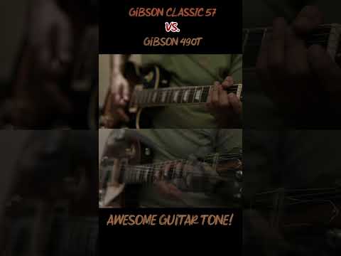 Gibson Classic 57 Vrs  Gibson 490T Battle off Gibson Pickups Bridge Position