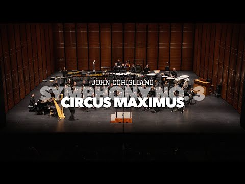 Corigliano: Symphony No. 3 - Circus Maximus • 20th Anniversary Performance