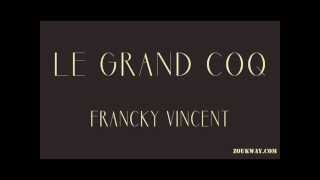 Le Grand Coq Lyrics English Translation
