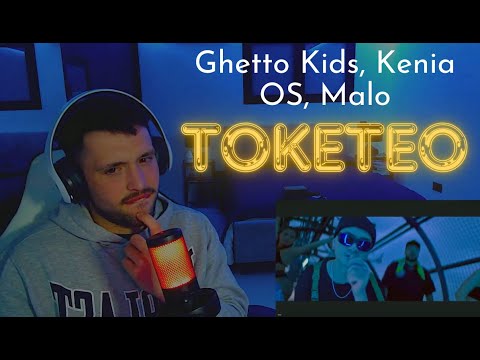 REACCIÓN: Ghetto Kids, Kenia OS, Malo - Toketeo
