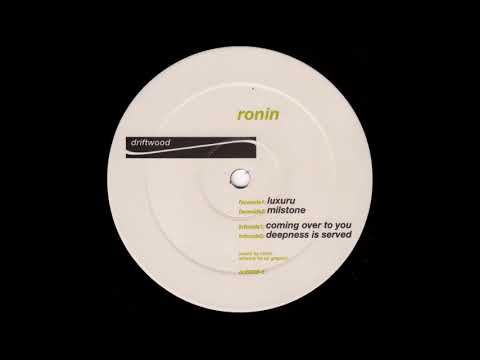 Ronin - Luxuru 12" [deep house/tech-house]