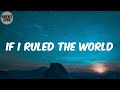 If I Ruled The World Lyrics Nas