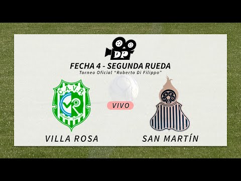 Villa Rosa vs San Martín - 2° Rueda - Fecha 4 - Torneo oficial "Roberto Di Filippo"