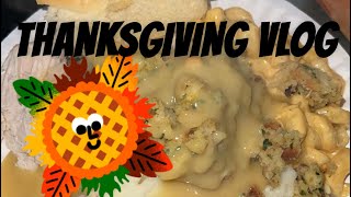 THANKSGIVING VLOG (Cook With Us)