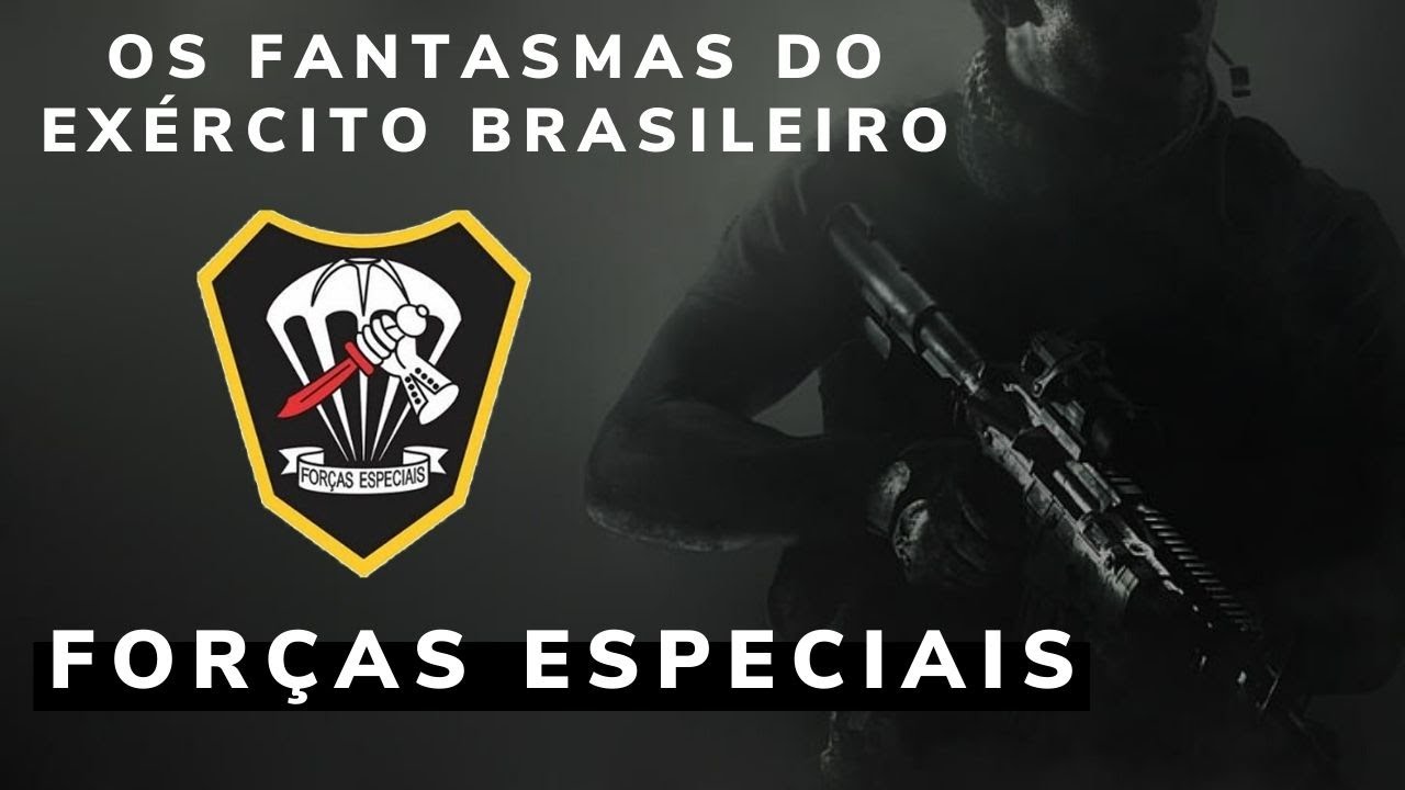 FORÇAS ESPECIAIS - OS FANTASMAS DO EXÉRCITO BRASILEIRO - OPERAÇÕES ESPECIAIS