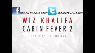Wiz Khalifa - Thuggin Ft Chevy Woods &amp; Lavish (Cabin Fever 2) (Prod. ID Labs &amp; Sledgren)