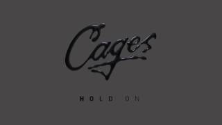 Cages - Hold On (Cover Art)