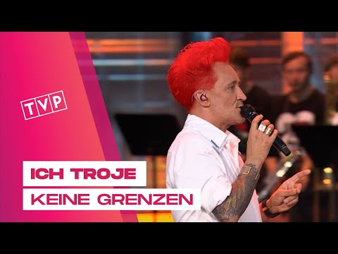 Ich Troje - Keine Grenzen || Zawsze z Wami chciałbym być - 30 lat Ich Troje