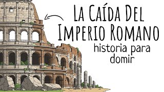 Historia Para Dormir | Cómo Se Derrumbó El Imperio Más Grande De La Historia