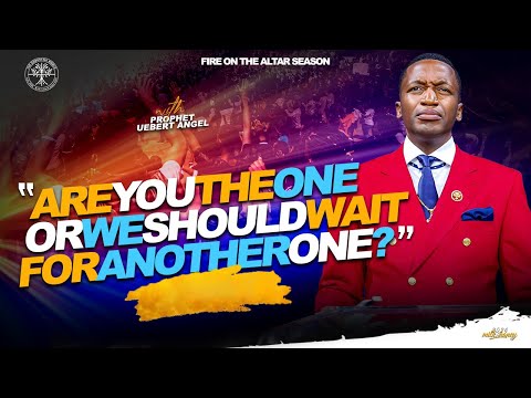 FOA Part 3 | Are You The One Or We Should Wait For Another One? | Prophet Uebert Angel