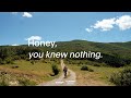 Honey, you knew nothing - a film by Pas Normal Studios and Enough Cycling
