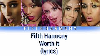 Fifth Harmony - Worth it (lyrics/color coded)