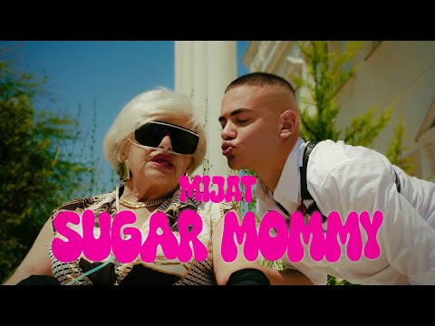 MIJAT - SUGAR MOMMY (OFFICIAL VIDEO)