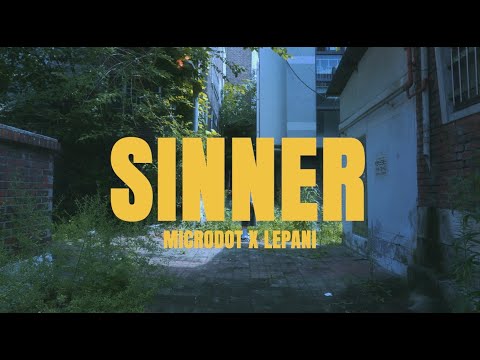 마이크로닷(Microdot) - Sinner (Feat. Lepani) [Official Music Video]