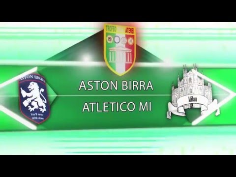 QUARTI TROFEO - ASTON BIRRA vs ATLETICO MI | 11-mag-2016
