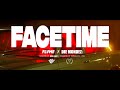FLVME FACETIME Feat DIE MONDEZ OFFICIAL MUSIC VIDEO