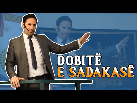 Sadakaja(bamiresia) te shpeton nga Zjarri i Xhehenemit. Kush jane dobite e tjera te Sadakase?