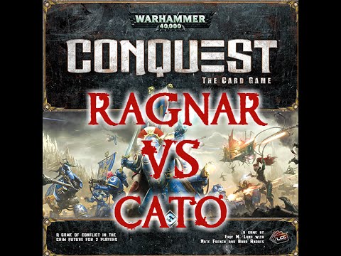 Warhammer 40K: Conquest the Card Game (Ragnar vs. Cato)