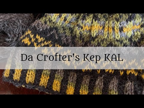 Our Next KAL:  Da Crofters Kep