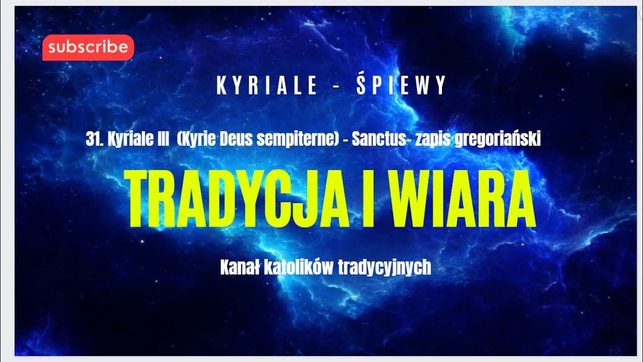31) Kyriale III (Kyrie Deus sempiterne) - Sanctus - zapis gregoriański