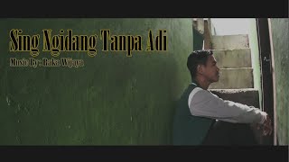 Download lagu Raka Wijaya - Sing Ngidang Tanpa Adi mp3 Download lagu Raka Wijaya - Sing Ngidang Tanpa Adi mp3