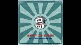 Airport City Express - Mechanical Robots (Official Audio)