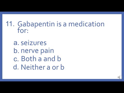 Top 200 Drugs Practice Test Question - Gabapentin is a medication for: