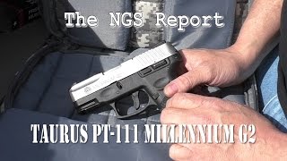 preview picture of video 'The NGS Report - Taurus PT-111 Millennium G2'