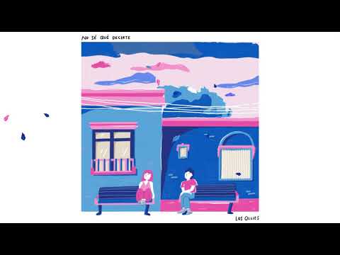Los Ollies - No sé qué decirte