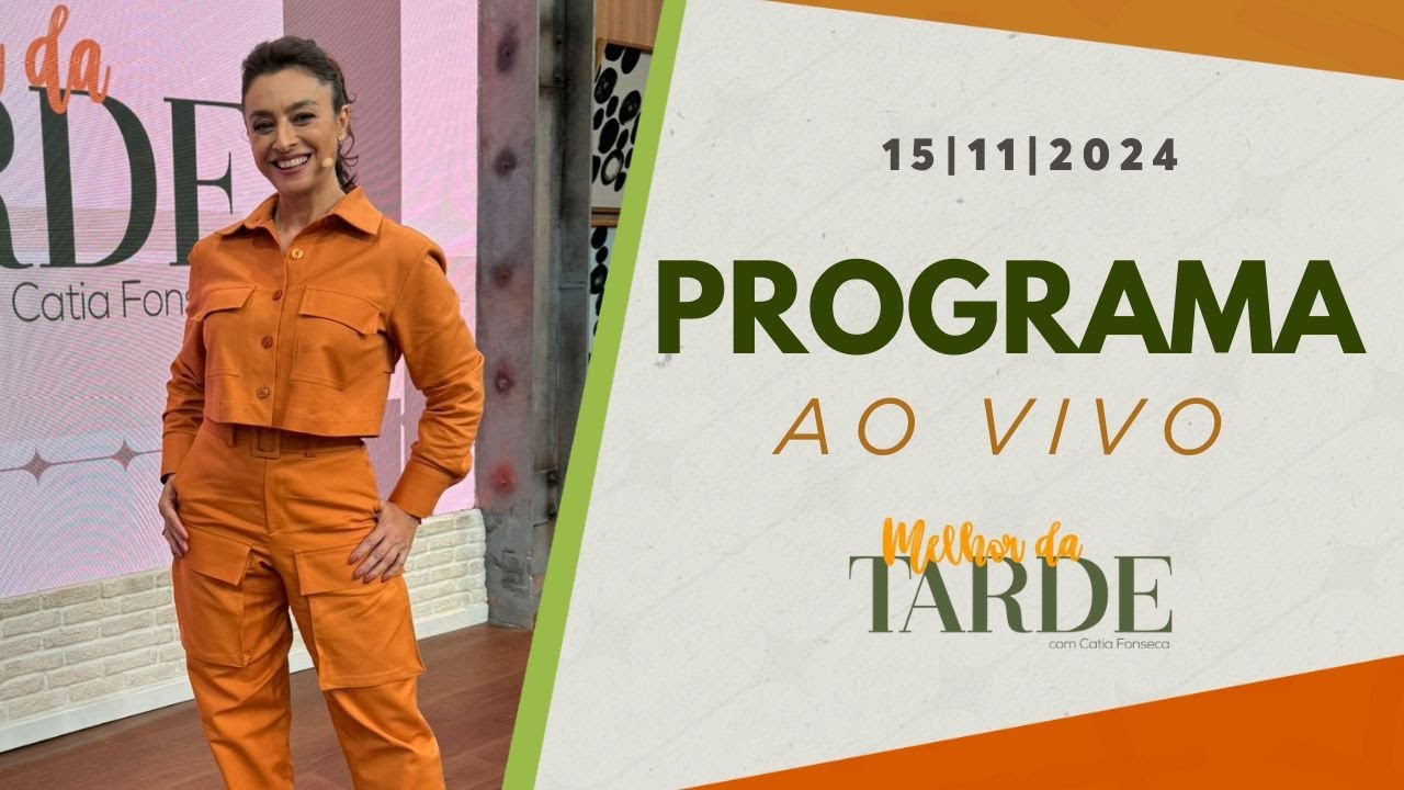 [AO VIVO] MELHOR DA TARDE COM CATIA FONSECA - 15/11/2024 - MELHOR DA TARDE
