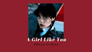 A GIRL LIKE YOU - Edwyn Collins (Lyrics)