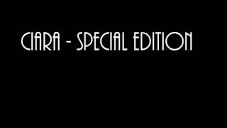 Ciara   Special Edition