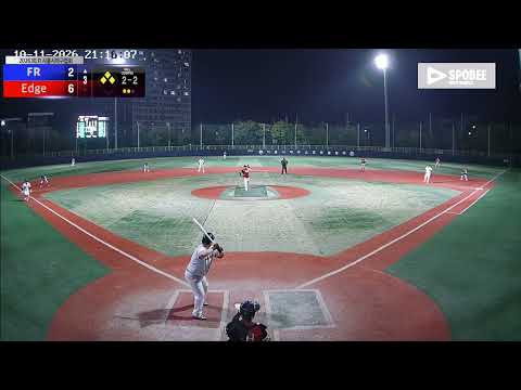 Edge vs FR 경기 영상 | 10/11 (소망야구장)