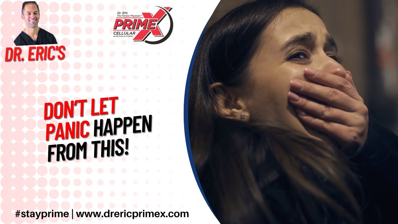 Don't Let Panic Happen from This! - Dr. Eric - the fitness physician