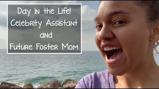 Day in the Life of a Celebrity Assistant and Future Foster Mom | DITL | #FosterCare