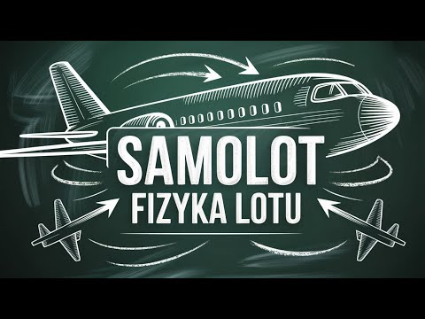 Jak latają samoloty – magia czy fizyka?