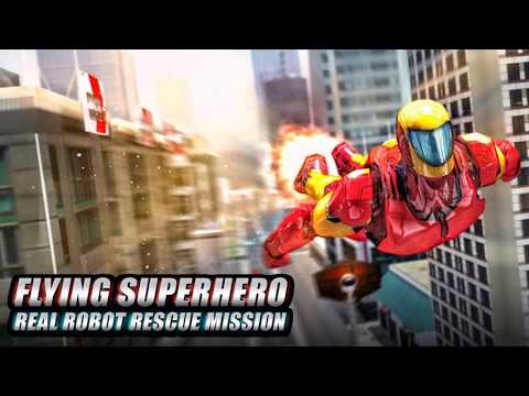 Flying Superhero Real Robot Rescue Mission Video