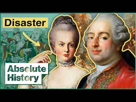 The Really Bad Sex Life (And Reign) Of Marie Antoinette & Louis XVI | Versailles | Absolute History